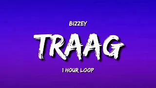 Bizzey - Traag (1 Hour Loop) ft. Joso & Kraantje Papaie [TIKTOK Song]