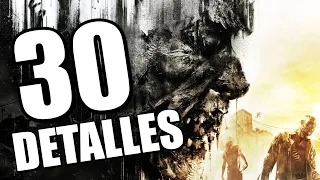 30 DETALLES ALUCINANTES de DYING LIGHT - ¿Te habías fijado en alguno?