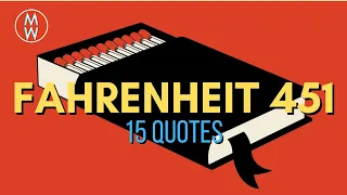 15 Unsettling Fahrenheit 451 Quotes - So You Can Say You Read It