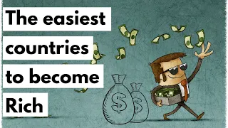 Easy countries to become rich