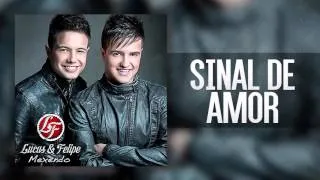 Lucas & Felipe - Sinal de Amor (CD Mexendo)