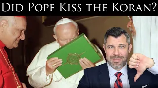 Did Pope John Paul II Kiss the Koran?