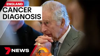 King Charles' shocking cancer diagnosis | 7 News Australia