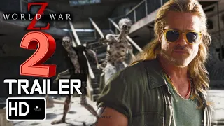 World War Z: Chapter 2 Trailer #3 "Second Chance" Brad Pitt, Mireille Enos | Zombie Movie's