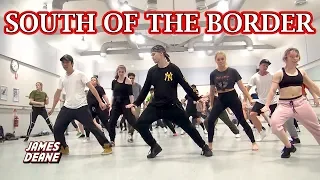 "SOUTH OF THE BORDER" - Ed Sheeran Ft. Camila Cabello & Cardi B | James Deane Choreography