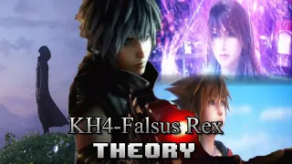Kingdom Hearts IV (4) Falsus Rex Theory