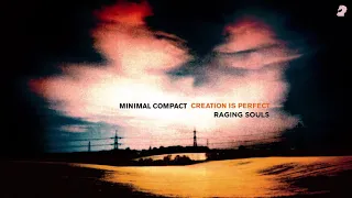 Raging Souls by Minimal Compact - Music from The state51 Conspiracy