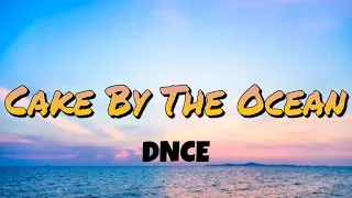 Cake By The Ocean (lyrics) | DNCE | Karaoke | TT