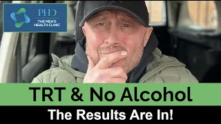 TRT & No Alcohol - The Results Are In!