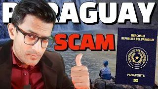Paraguay Residency & Second Passport SCAM (Stay CLEAR)
