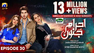 Ehraam-e-Junoon Episode 30 - [Eng Sub] - Digitally Presented by Jhalak Beauty Cream - 14th Aug 2023