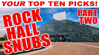 Rock Hall SNUBS: You Voted! Here’s YOUR Top Ten! (Part Two)