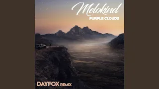 Purple Clouds (DayFox Remix)