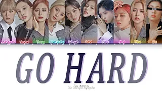 • [Karaoke] Twice — Go Hard [10 members ver] (Color Coded Lyrics Eng/Rom/Esp)