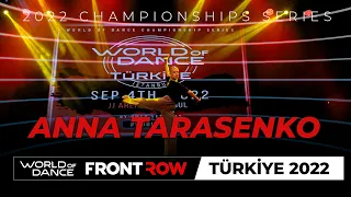 Anna Tarasenko I SHOWCASE | World of Dance Türkiye 2022 | FRONTROW I #WODIST