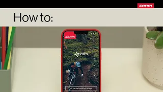 SRAM Road AXS | How to: Setup the AXS App