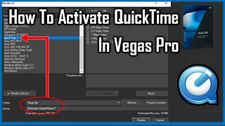 How to activate QuickTime 7 In Sony Vegas Pro 18