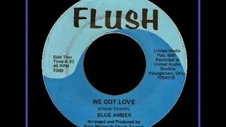 Blue Amber - We Got Love [1969 US Fuzzy Heavy Psych]