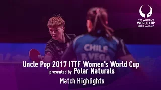 2017 Women's World Cup Highlights I Chen Szu-Yu vs Paulina Vega (Group)