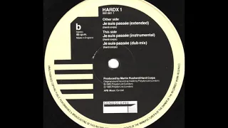 Hard Corps - Je Suis Passée (Extended) (A)