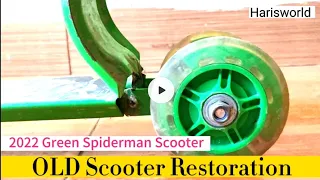 Old Kids Scooter Restoration | Green Spiderman Scooter #restoration