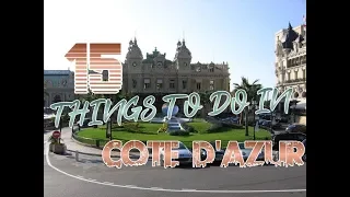 Top 15 Things To Do In Côte d’Azur, France