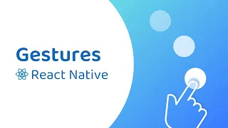 Introduction to Gesture Handler 2  (React Native)