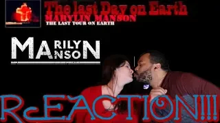 Marilyn Manson-The last day on Earth Reaction!!