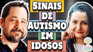 AUTISMO em IDOSOS: Sinais e Sintomas de AUTISMO na Terceira Idade