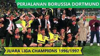 Perjalanan  Dortmund Juara Liga Champions 1997