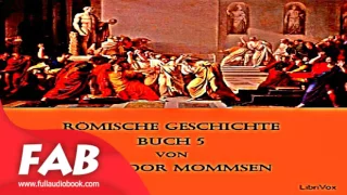 Römische Geschichte Buch 5 Part 4/5 Full Audiobook by Theodor MOMMSEN by History