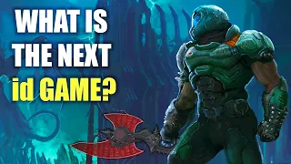What Is id Software's Next Game?