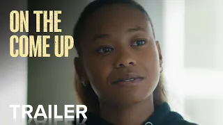 ON THE COME UP | Official Trailer | Paramount Movies