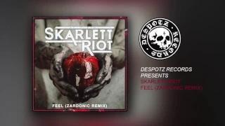 Skarlett Riot - Feel (Zardonic Remix) (HQ Audio Stream)