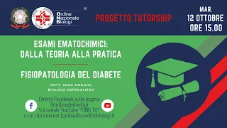 Progetto Tutorship - Esami ematochimici - Fisiopatologia del diabete
