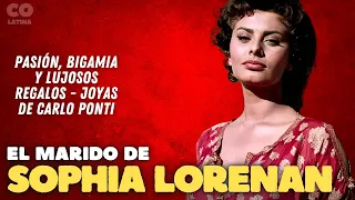 El marido de Sophia Loren: pasión, bigamia y lujosos regalos - joyas de Carlo Ponti