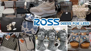 ROSS DRESS FOR LESS * NEW FINDS/ SHOES * BAGS & MORE