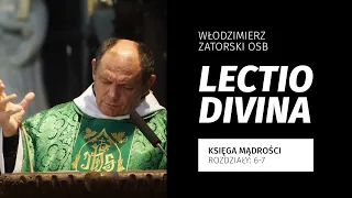 Lectio Divina. Księga Mądrości / Rozdziały: 6-7