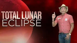 Total Lunar Eclipse, matutunghayan bukas | Kaunting Kaalaman