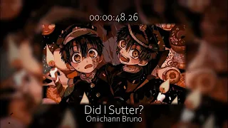 Did I Stutter? - Oniichan Bruno | slowed reverb 8d