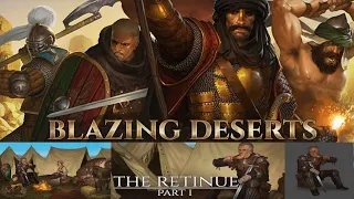 **Battle Brothers Blazing Desert**  👉👉!!The Retinue Info!!👈👈