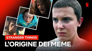 Da dove vengono i MEME PIÙ ICONICI di STRANGER THINGS?! | Netflix Italia