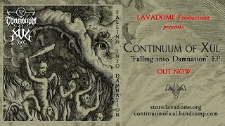 CONTINUUM OF XUL – Falling into Damnation (Full EP Stream)