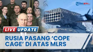 Pasukan Rusia Pasang 'Cope Cages' di Atas Sistem Penyembur Api TOS-1A Lindungi dari UAV Ukraina