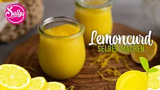 Lemon Curd / Sallys Basics / Sallys Welt