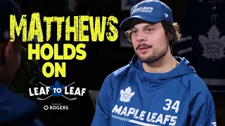 Matthews Holds On | Leaf to Leaf with Auston Matthews & Jason Spezza