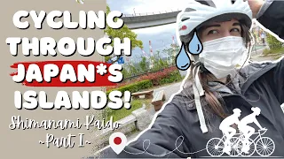 Cycling Through Japan's Islands ll  Shiminami Kaido Part1!