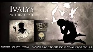 IVALYS - Within Flesh