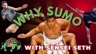 Why Sumo - with Sensei Seth