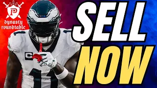 DYNASTY SELL HIGH TRADE TARGETS - 2024 Dynasty Fantasy Football